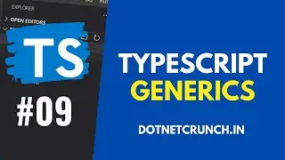 Generics in Typescript | Typescript Tutorial | DotNetCrunch