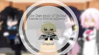 VNC reacts to Noé As Mikeala hyakuya || The Case study of Vanitas x Seraph of the end ||