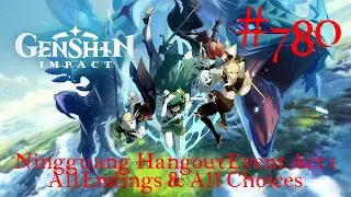 Genshin Impact Walkthrough Part 780 - Ningguang Hangout Event Act 1 [All Endings & All Choices]