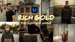 Lightroom free presets download || rich gold preset || lightroom presets