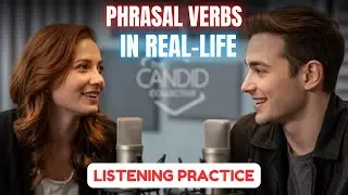 🎧 English Podcast: Master Phrasal Verbs in Real-Life Conversations || Speak English Naturally