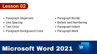 Microsoft Word 2021 Lesson 02 - Paragraph Alignment, Space between lines, Text Colour, Bullets