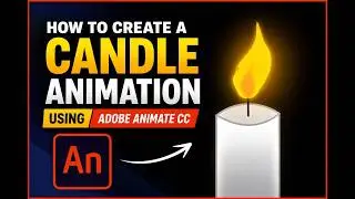 How to draw a candle and animate flames on adobe animate cc, 2d animation tutorials