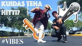 KUIDAS TEHA HITTI? | VIBES Ft. Kenneth