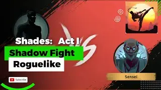 Shades: Shadow Fight Roguelike  Act I 😅 | Gameplay walkthrough 2023