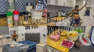 VLOG DE UNA EMBARAZADA 🤰🏻🐣 | UN DÍA CONMIGO EN MI SEMANA 32 | Orden en casa + Compras + Recetas