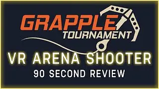 New VR Arena Shooter - Micro Review of Grapple Tournament