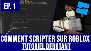 Comment Script sur Roblox #1 | Introduction au Script pour les débutants
