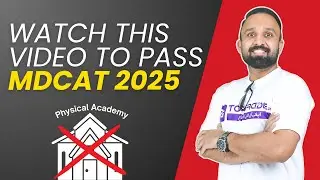 Must watch this Video to Pass MDCAT 2024 | Dr. Muazzam Manzoor