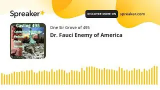 Dr. Fauci Enemy of America