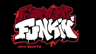 Friday Night Funkin - Last Breath Full Combo Beta