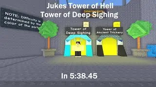 Jukes Tower of Hell Tower of Deep Sighing in 5:38.45 Glitchless