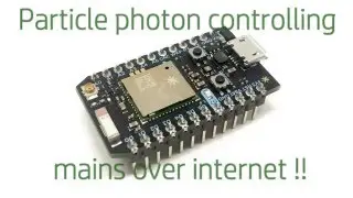 Particle photon controlling mains over internet !! (Home Automation)