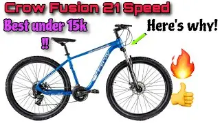 Best Gear Cycle Under 15000 || Crow Fusion 21 Speed Review