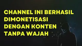 Cara Membuat Konten Tanpa Wajah