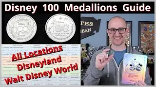 Disney 100 Medallions | Complete Guide - All Locations | Disneyland & Walt Disney World