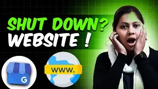 🚨Emergency Alert:🛟Google Shuts Down Business Profile Websites in 3 Months! ⚡Save Your Business Now!