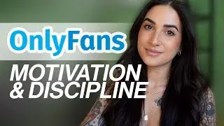 The Art of DOING: Motivation & Discipline (How To WFH: Influencer, Entrepreneur, OnlyFans Creator)