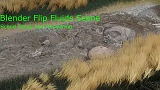 Blender Flip Fluids Scene Setup and Render | Little River Scene