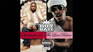 The Way You Move - Outkast (Official Audio)