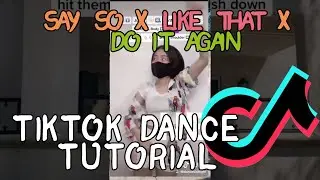 Say So X Like That X Do It Again | TikTok Dance Tutorial #7