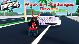 Mad City Week 6 & Porsche Reward