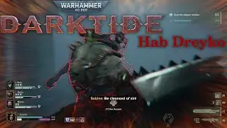 Warhammer 40,000: Darktide - Episode 01 - Hab Dreyko