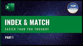 INDEX MATCH is easier than you thought  Part 1 | Learn INDEX MATCH in 10 min