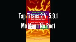 Tap Titans 2 V. 5.9.1 Mod Menu No Root - SGM #22
