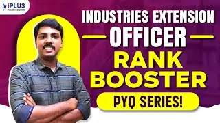 Industries Extension Officer | Rank Booster PYQ Discussion Series - Register NOW!