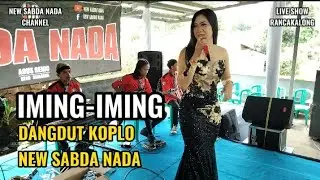 Live !!! Iming Iming || Koplo Bajidor ( New Sabda Nada )