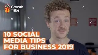 10 Social Media Tips For Business 2019