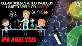 Clean Science & Technology Ltd IPO விவரங்கள் மற்றும் விமர்சனம்.