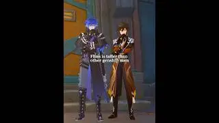 Flins is taller than other Genshin men - (Genshin Impact)