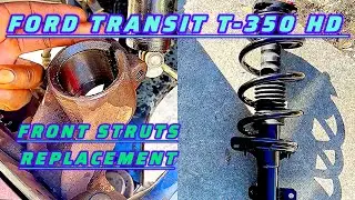 Explaining how To Remove Front Struts Ford Transit T-350HD