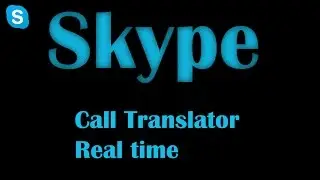 SKYPE Voice-call Translator (Automatic)