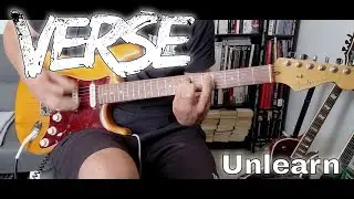Verse - Unlearn (Guitar Cover)