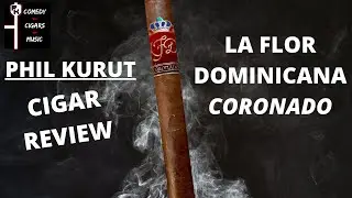 La Flor Dominicana Coronado Cigar Review