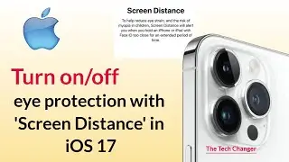 Apple iOS 17: How to Turn Off Eye Protection in iPhone | screen distance iphone ios 17