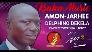 KRAHN MUSIC - AMON - JARHEE BY DEPHINO DEKELA