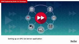 Setting up an OPC UA Server application – Video 6 by Beijer Electronics