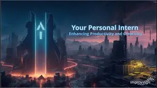 AI: Your Personal Intern - Enhancing Productivity and Creativity