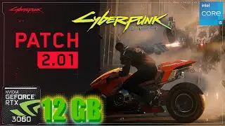 Cyberpunk 2077 2.01 RTX 3060 FPS TEST | RTX 3060 & i5 12400F Benchmark 1080p/1440p/4K