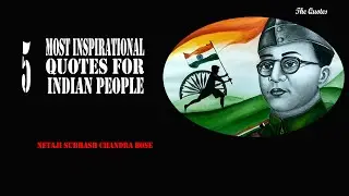 Top 5 Most Inspirational Quotes For Indian People -- Netaji Subhash Chandra Bose @TheQuots @Quotes