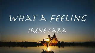 What a Feeling - Irene Cara【和訳】アイリーン・キャラ「フラッシュダンス…ホワット・ア・フィーリング」1983年