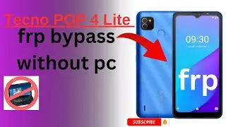 How to Easily Bypass FRP on Tecno Pop 4 Lite Without a Computer