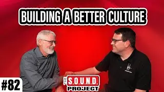 How to be a Good Leader (with Dave Rider) - The SOUND Project Episode 82