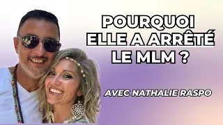 Elle a stoppé le MLM, et voici pourquoi : Nathalie Raspo
