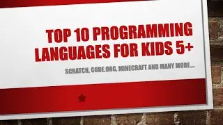 Top 10 Programming Languages for KIDS