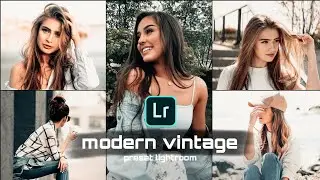 PRESET MODERN VINTAGE PREMIUM FREE | PRESET DNG ANDROID & IOS LIGHTROOM MOBILE 2022